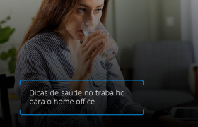 Dicas de saúde no trabalho para o home office